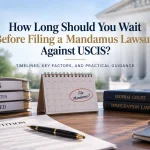 USCIS delay folders, calendar, federal court books, gavel, and petition representing how long to wait before filing a mandamus lawsuit